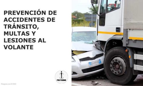 Curso de prevención de accidentes de tránsito, multas y lesiones al volante