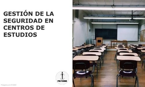 Gestión de la seguridad en centros de estudios